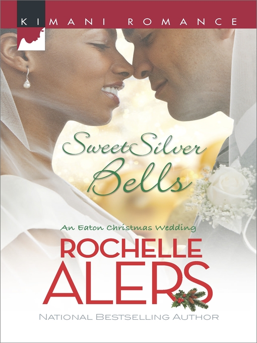 Title details for Sweet Silver Bells by Rochelle Alers - Available